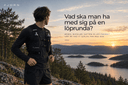 Vad ska man ha med sig på en löprunda? - Fjornrunning.com
